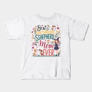 Best German Shepherd Mom Ever Funny Pet Dog Kids T-Shirt